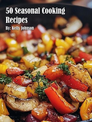 cover image of 50 Seasonal Cooking Recipes